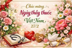 Nhất Vinh Chúc Mừng Ngày Thầy Thuốc Việt Nam 27/2
